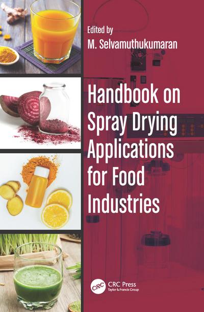 Handbook on Spray Drying Applications for Food Industries