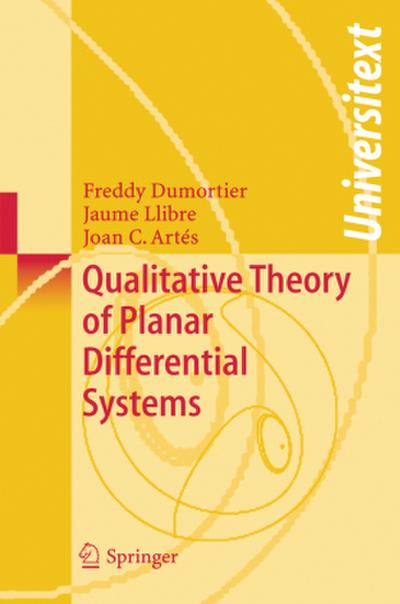 Qualitative Theory of Planar Differential Systems