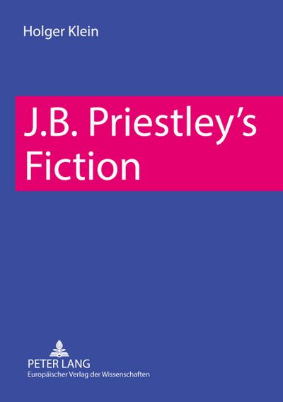 J. B. Priestley’s Fiction
