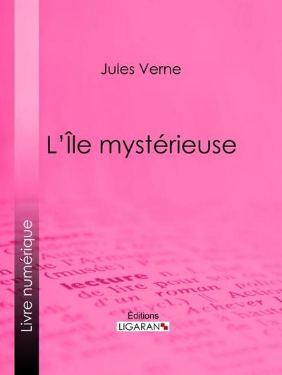 L’Ile mystérieuse