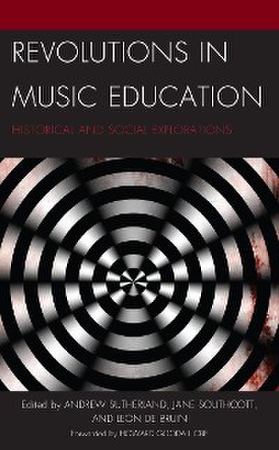 Revolutions in Music Education