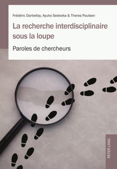 La recherche interdisciplinaire sous la loupe