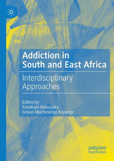 Addiction in South and East Africa