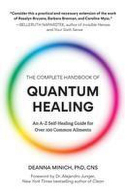The Complete Handbook of Quantum Healing
