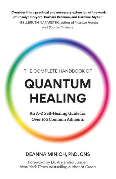 The Complete Handbook of Quantum Healing