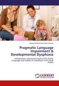Pragmatic Language Impairment & Developmental 