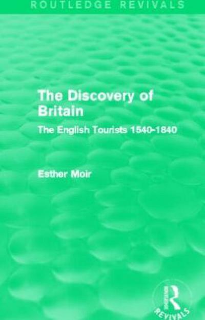 The Discovery of Britain (Routledge Revivals)