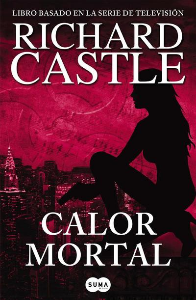 Castle 5. Calor mortal