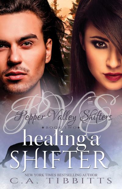 Healing A Shifter (Pepper Valley Shifters, #2)