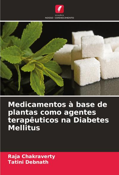 Medicamentos à base de plantas como agentes terapêuticos na Diabetes Mellitus