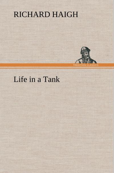 Life in a Tank