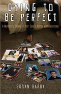 Dying to Be Perfect