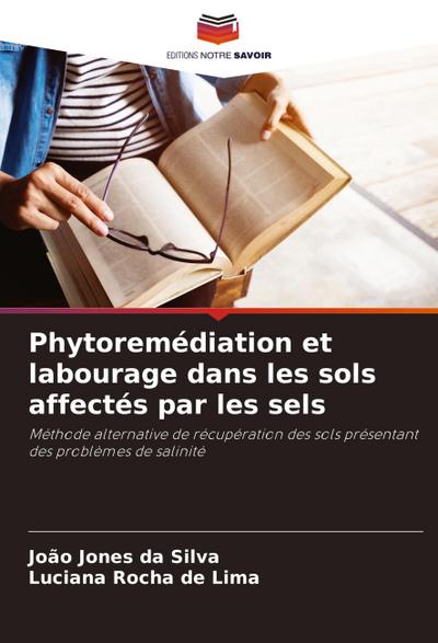 Phytoremédiation et labourage dans les sols affectés par les sels