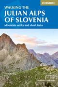 Walking the Julian Alps of Slovenia