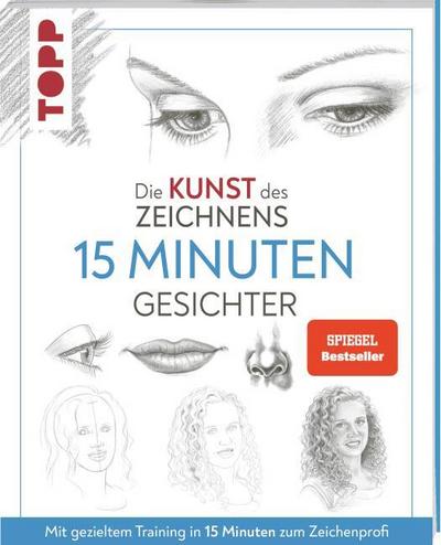 Die Kunst des Zeichnens 15 Minuten - Gesichter. SPIEGEL Bestseller
