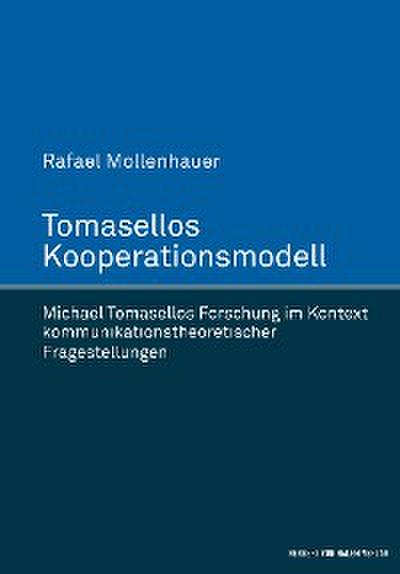 Tomasellos Kooperationsmodell