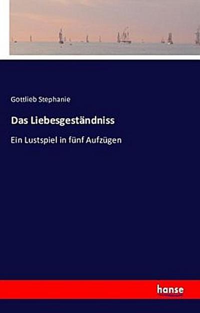 Das Liebesgeständniss