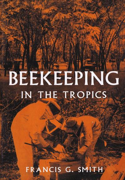 Beekeeping in the Tropics