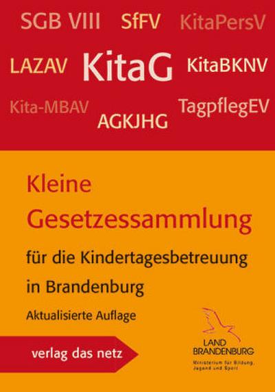 Kleine Gesetzessammlung für die Kindertagesbetreuung in Brandenburg