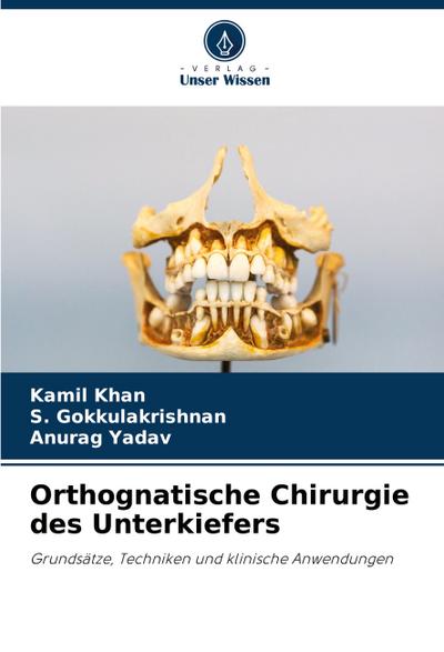 Orthognatische Chirurgie des Unterkiefers