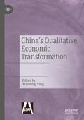 China’s Qualitative Economic Transformation
