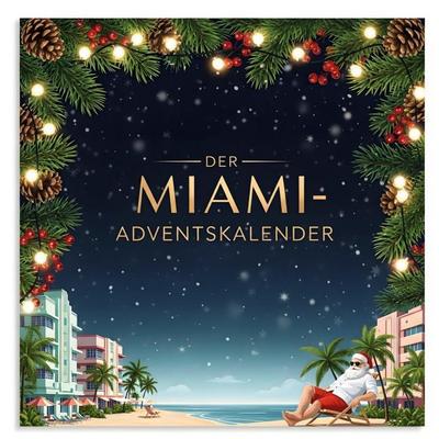Der Miami-Adventskalender