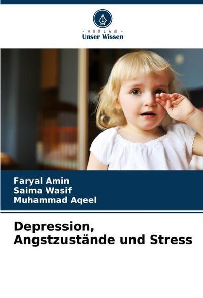 Depression, Angstzustände und Stress