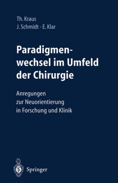 Paradigmenwechsel im Umfeld der Chirurgie