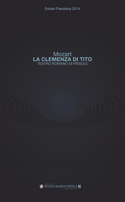’La clemenza di Tito’ di Wolfgang Amadeus Mozart al Teatro romano di Fiesole