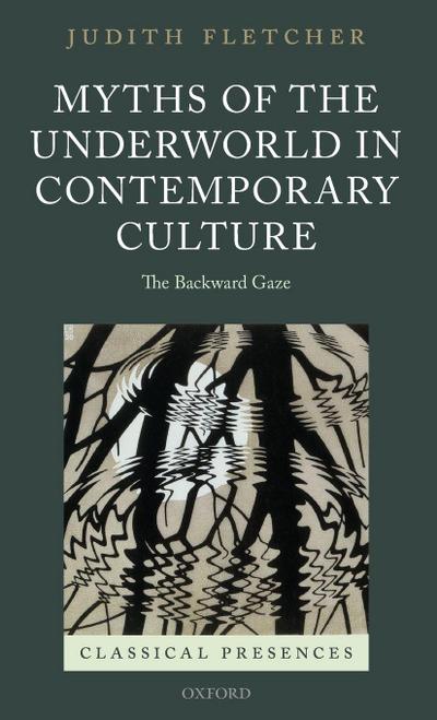 Myths of the Underworld in Contemporary Culture