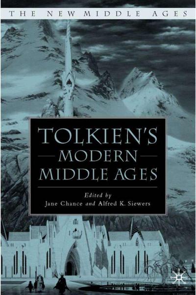 Tolkien’s Modern Middle Ages