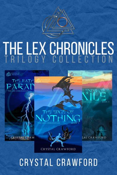The Lex Chronicles Trilogy E-book Collection (Legends of Arameth)