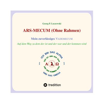 ARS-MECUM --- Mein zuverlässiges VADEMECUM  (Ohne Rahmen)