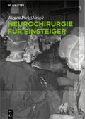 Neurochirurgie für Einsteiger
