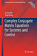 Complex Conjugate Matrix Equations for Systems and Control