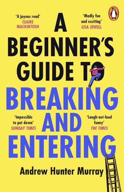 A Beginner's Guide to Breaking and Entering 