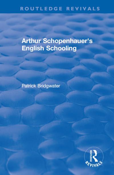 Arthur Schopenhauer’s English Schooling