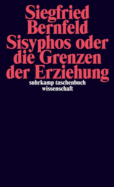 Sisyphos oder Die Grenzen der Erziehung