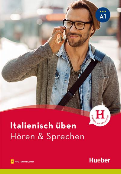 Italienisch üben – Hören & Sprechen A1: Buch mit Audios online