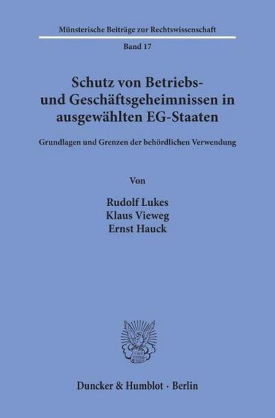 Schutz von Betriebs- und Geschäftsgeheimnissen in ausgewählten EG-Staaten.