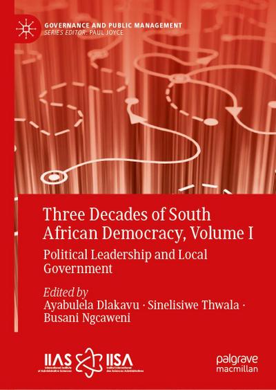 Three Decades of South African Democracy, Volume I