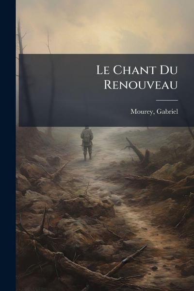 Le Chant Du Renouveau