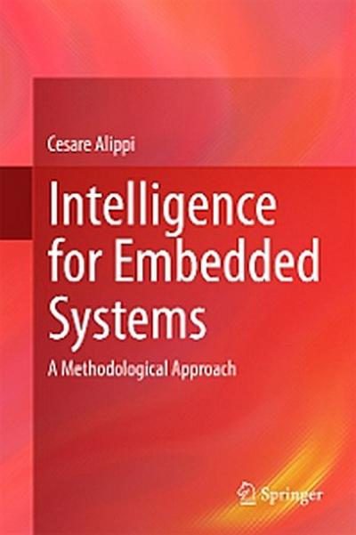 Intelligence for Embedded Systems