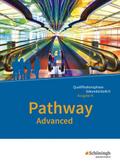 Pathway Advanced - Lese- und Arbeitsbuch Englisch 