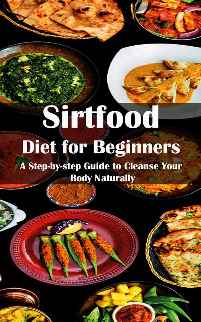 Sirtfood Diet for Beginners