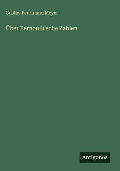 Über Bernoulli’sche Zahlen