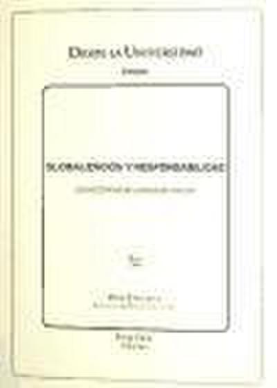 Globalización y responsabilidad : claves éticas de la mundialización