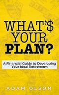 What’s Your Plan?
