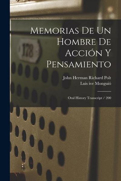 Memorias de un hombre de acción y pensamiento