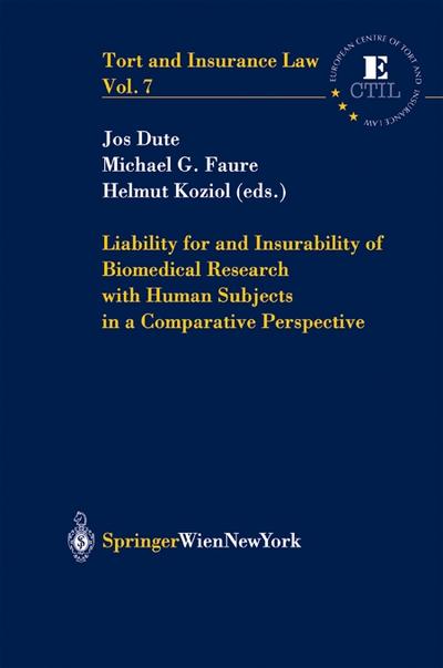 Liability for and Insurability of Biomedical Research with Human Subjects in a Comparative Perspective